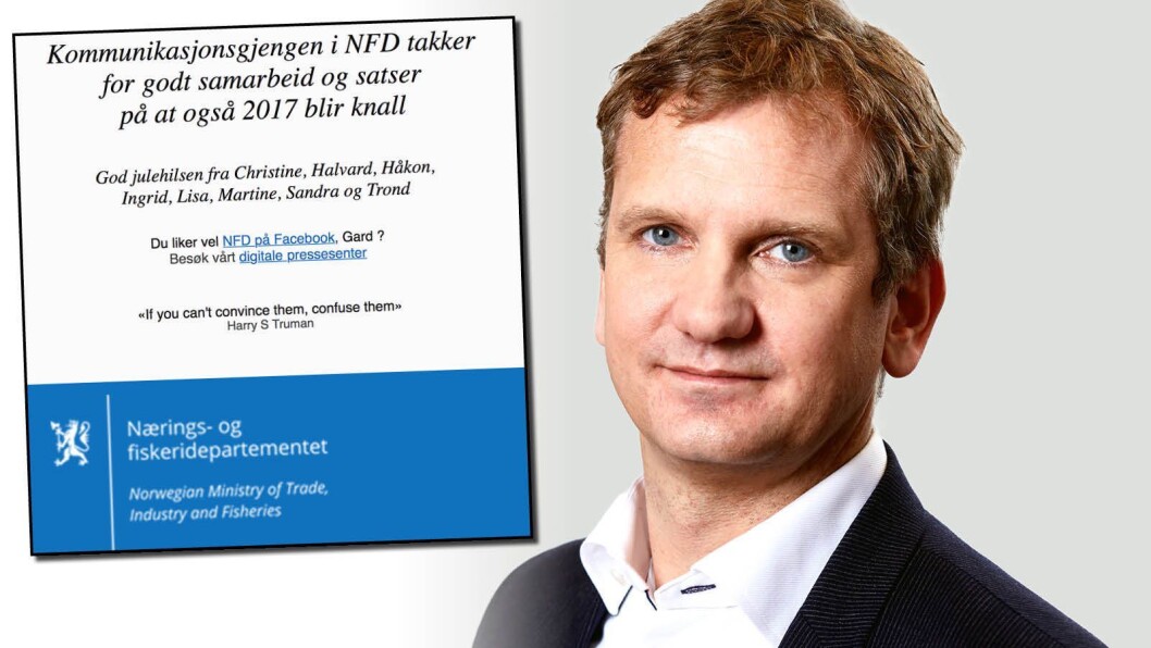 Kommunikasjonssjef Trond Viken i Nærings- og fiskeridepartementet forsikrer at siste setning i julekortet var spøkefullt ment. Kommunikasjonssjef Trond Viken i Nærings- og fiskeridepartementet forsikrer at siste setning i julekortet var spøkefullt ment.