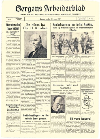 Slik så den aller første Bergens Arbeiderblad ut - i dag trykket opp på nytt. Slik så den aller første Bergens Arbeiderblad ut - i dag trykket opp på nytt.