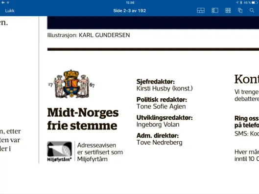 Akkurat nå er det fire kvinner som leder Adresseavisen. Akkurat nå er det fire kvinner som leder Adresseavisen.