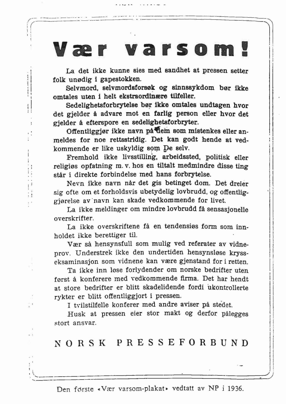 Orator indelukke Uartig Sjå utviklinga i Ver Varsam-plakaten: – I 1975 kom gjennombrotet for den  kritiske journalistikken