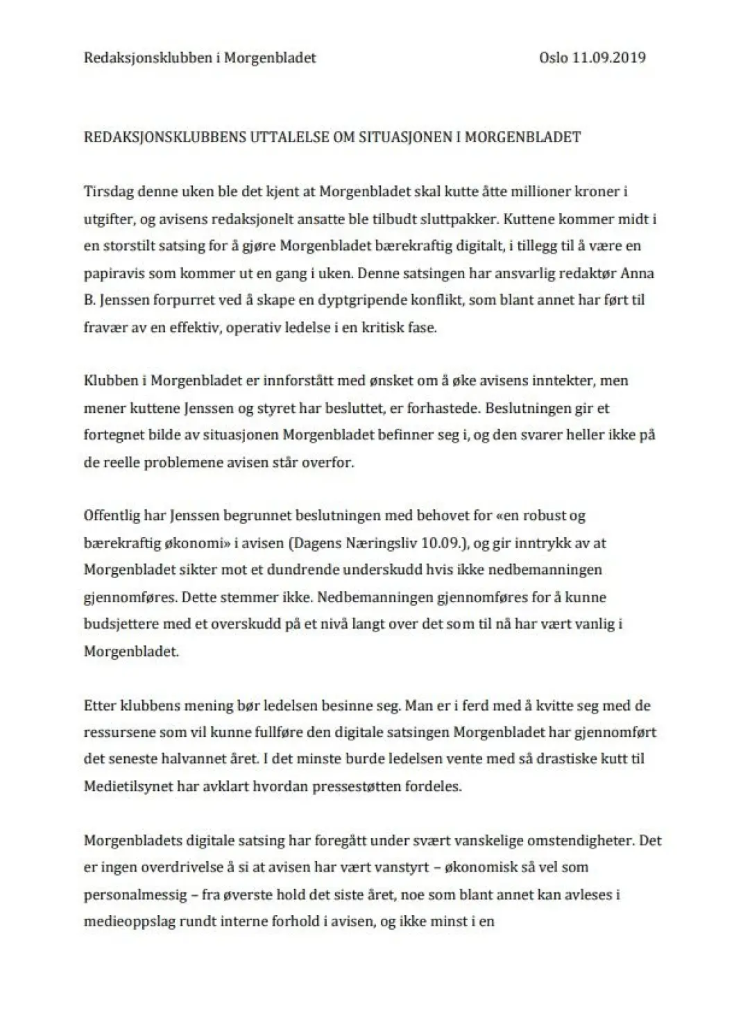 Brev sendt fra redaksjonsklubben i Morgenbladet til ledelsen. Brev sendt fra redaksjonsklubben i Morgenbladet til ledelsen.