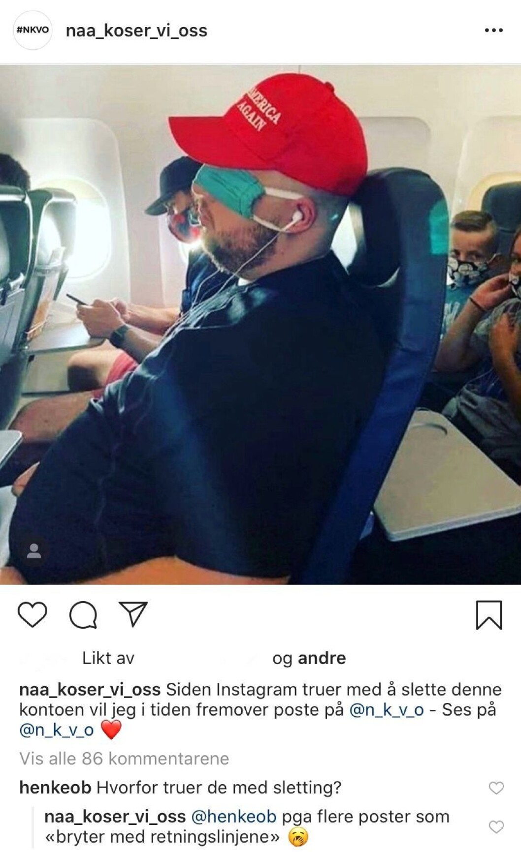 Dette er foreløpig det siste bildet som er publisert på Instagram-kontoen «naa_koser_vi_oss». Dette er foreløpig det siste bildet som er publisert på Instagram-kontoen «naa_koser_vi_oss».