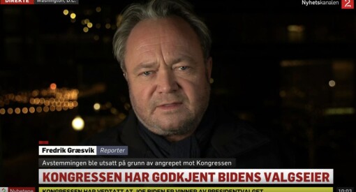 Kaoset i Washington ryster TV 2-profil Fredrik Græsvik: – Helt vanvittig