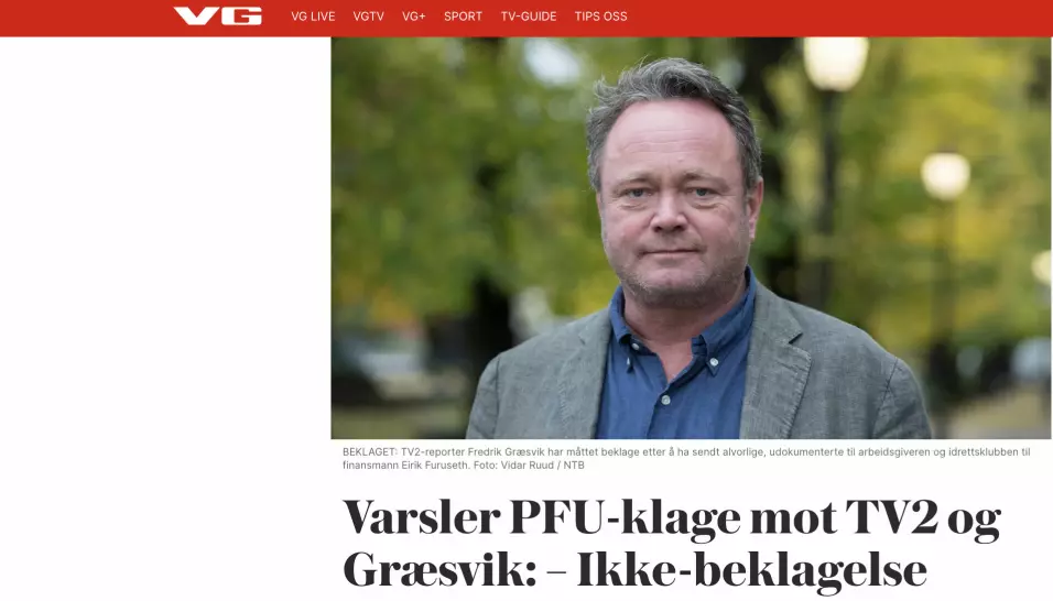 VG melder torsdag kveld at Eirik Furuseth ikke er fornøyd med beklagelsen.