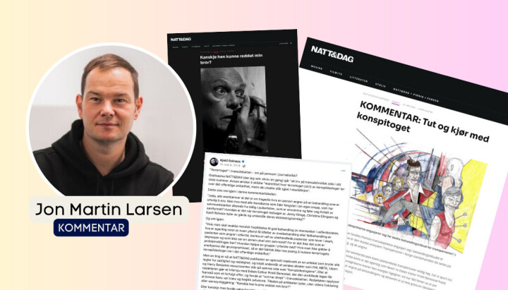 – Kanskje blir det en god diskusjon om hvordan vi kan utvikle journalistikken rundt transdebatten fremover, skriver Jon Martin Larsen. – Kanskje blir det en god diskusjon om hvordan vi kan utvikle journalistikken rundt transdebatten fremover, skriver Jon Martin Larsen.